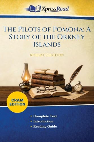Imagen de stock para The Pilots of Pomona: A Story of the Orkney Islands (Cram Edition)