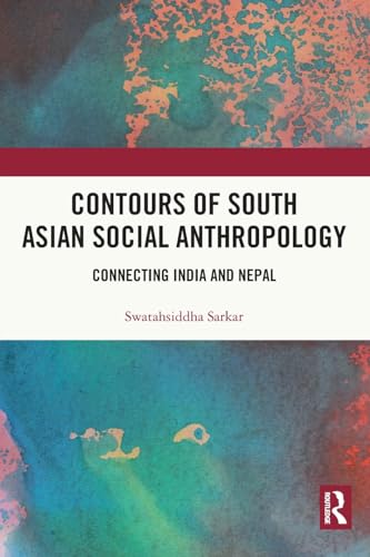 Beispielbild fr Contours of South Asian Social Anthropology zum Verkauf von Blackwell's