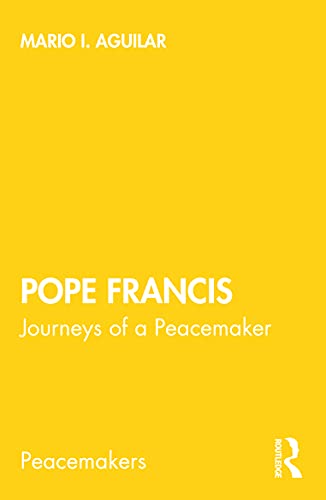 Stock image for Pope Francis: Journeys of a Peacemaker for sale by Blackwell's