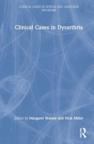 Stock image for Clinical Cases in Dysarthria for sale by GreatBookPrices