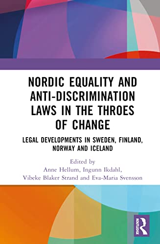 Beispielbild fr Nordic Equality and Anti-Discrimination Laws in the Throes of Change zum Verkauf von Blackwell's