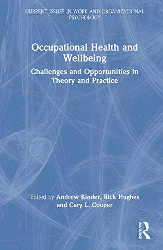 Imagen de archivo de Occupational Health and Wellbeing : Challenges and Opportunities in Theory and Practice a la venta por GreatBookPrices