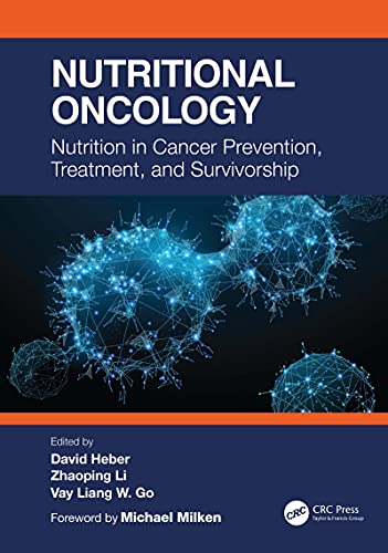 9781032002613: Nutritional Oncology: Nutrition in Cancer Prevention, Treatment, and Survivorship