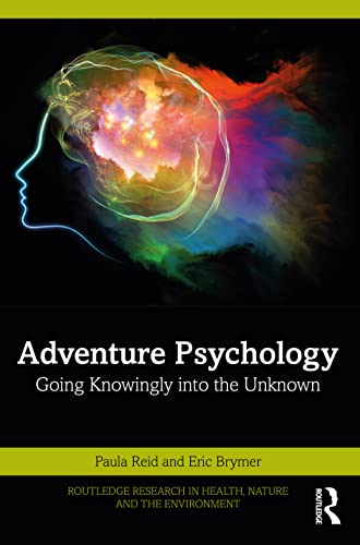 Stock image for Adventure Psychology (Routledge Research in Health, Nature and the Environment) for sale by WorldofBooks