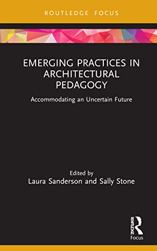 Beispielbild fr Emerging Practices in Architectural Pedagogy zum Verkauf von Blackwell's