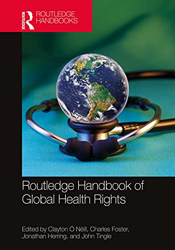 Imagen de archivo de Routledge Handbook of Global Health Rights a la venta por Blackwell's