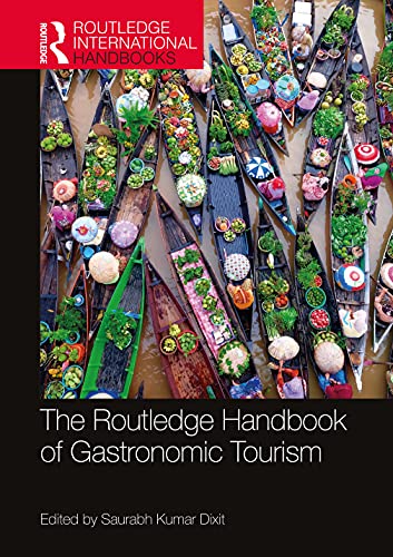 Stock image for The Routledge Handbook of Gastronomic Tourism for sale by Blackwell's