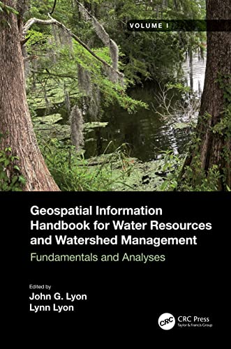 Beispielbild fr Geospatial Information Handbook for Water Resources and Watershed Management. Volume I Fundamentals and Analyses zum Verkauf von Blackwell's