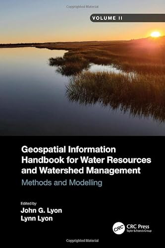 Beispielbild fr Geospatial Information Handbook for Water Resources and Watershed Management. Volume II Methods and Modelling zum Verkauf von Blackwell's