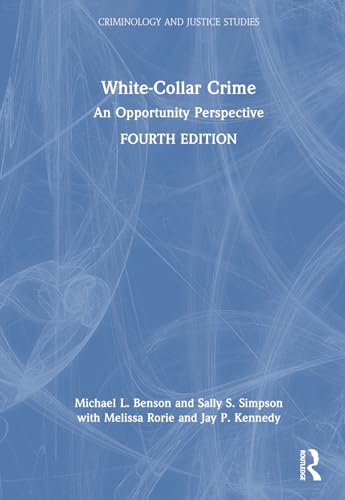 Stock image for White-collar Crime: An Opportunity Perspective for sale by Revaluation Books