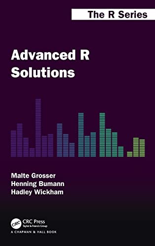 Imagen de archivo de Advanced R Solutions (Chapman & Hall/CRC: The R Series) a la venta por Chiron Media