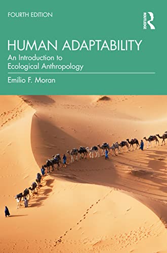 Beispielbild fr Human Adaptability: An Introduction to Ecological Anthropology zum Verkauf von Blackwell's