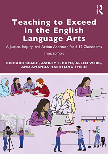 Beispielbild fr Teaching to Exceed in the English Language Arts: A Justice, Inquiry, and Action Approach for 6-12 Classrooms zum Verkauf von Textbooks_Source