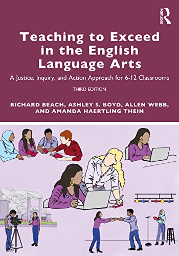 Imagen de archivo de Teaching to Exceed in the English Language Arts: A Justice, Inquiry, and Action Approach for 6-12 Classrooms a la venta por Textbooks_Source