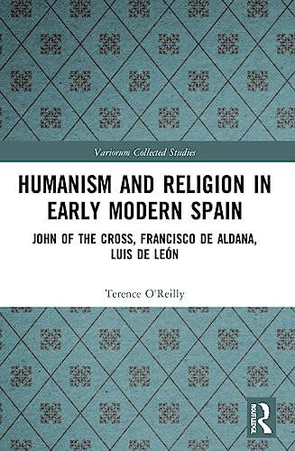 Beispielbild fr Humanism and Religion in Early Modern Spain zum Verkauf von Blackwell's