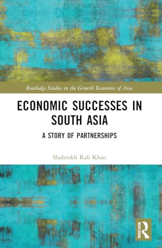 Beispielbild fr Economic Successes in South Asia zum Verkauf von Blackwell's