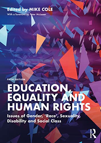 Beispielbild fr Education, Equality and Human Rights: Issues of Gender, 'Race', Sexuality, Disability and Social Class zum Verkauf von Blackwell's