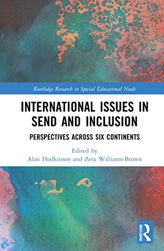 Stock image for International Issues in SEND and Inclusion: Perspectives Across Six Continents for sale by Blackwell's