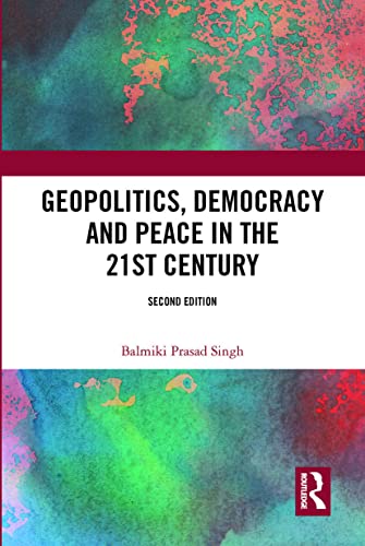 Stock image for Geopolitics, Democracy and Peace in the 21st Century for sale by Blackwell's