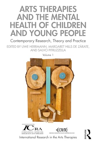 Stock image for Arts Therapies and the Mental Health of Children and Young People Volume 1 for sale by Blackwell's