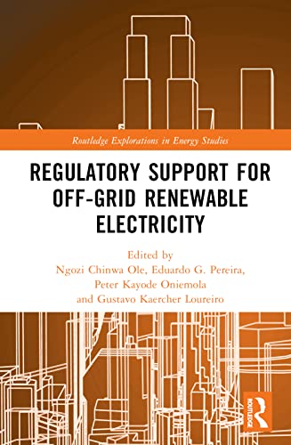 9781032012940: Regulatory Support for Off-Grid Renewable Electricity (Routledge Explorations in Energy Studies)