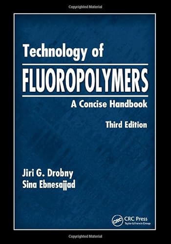 Stock image for Technology of Fluoropolymers for sale by Blackwell's