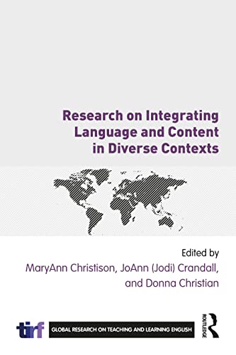 Beispielbild fr Research on Integrating Language and Content in Diverse Contexts (Global Research on Teaching and Learning English) zum Verkauf von Books From California