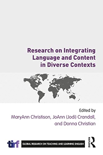 Stock image for Research on Integrating Language and Content in Diverse Contexts (Global Research on Teaching and Learning English) for sale by Books From California