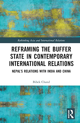  USA) Chand  Bibek (University of North Georgia, Reframing the Buffer State in Contemporary International Relations