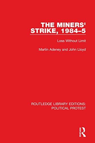 Beispielbild fr The Miners' Strike, 1984-5 zum Verkauf von Blackwell's