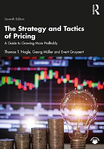 9781032016825: The Strategy and Tactics of Pricing: A Guide to Growing More Profitably