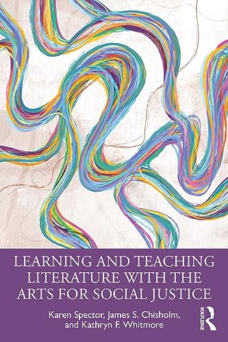Stock image for Learning and teaching literature with the arts for social justice for sale by Books Puddle