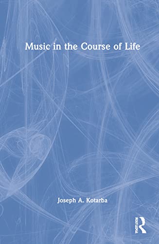 Beispielbild fr Music in the Course of Life zum Verkauf von Blackwell's