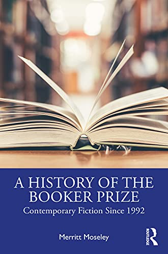 Stock image for A History of the Booker Prize for sale by GF Books, Inc.