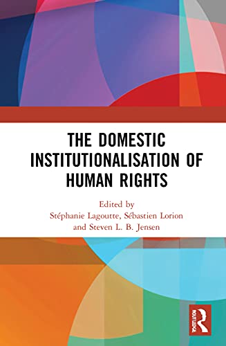 Beispielbild fr The Domestic Institutionalisation of Human Rights zum Verkauf von Lucky's Textbooks