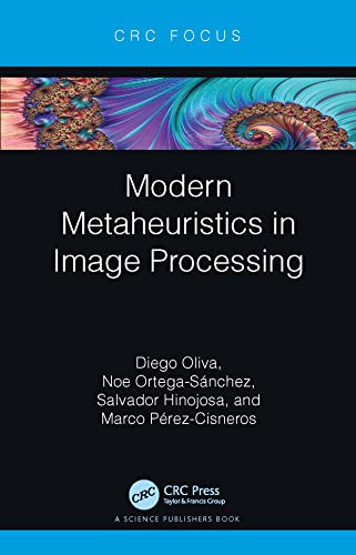 Imagen de archivo de Modern Metaheuristics in Image Processing a la venta por Lucky's Textbooks