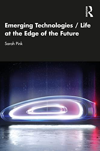 Stock image for Emerging Technologies / Life at the Edge of the Future for sale by WorldofBooks