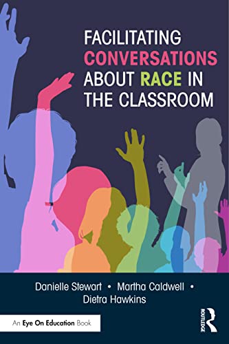 Beispielbild fr Facilitating Conversations about Race in the Classroom zum Verkauf von ThriftBooks-Dallas