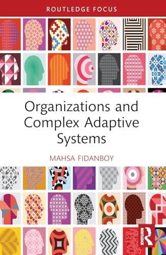 Beispielbild fr Organizations and Complex Adaptive Systems zum Verkauf von Blackwell's