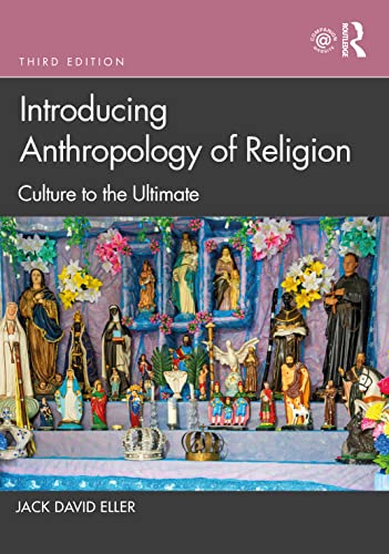 Beispielbild fr Introducing Anthropology of Religion: Culture to the Ultimate zum Verkauf von Blackwell's