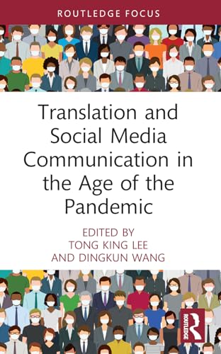 Imagen de archivo de Translation and Social Media Communication in the Age of the Pandemic a la venta por Blackwell's