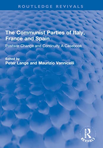 Stock image for The Communist Parties of Italy, France and Spain for sale by Blackwell's