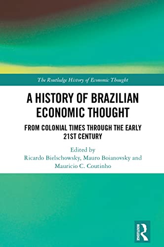 Stock image for A History of Brazilian Economic Thought for sale by Blackwell's