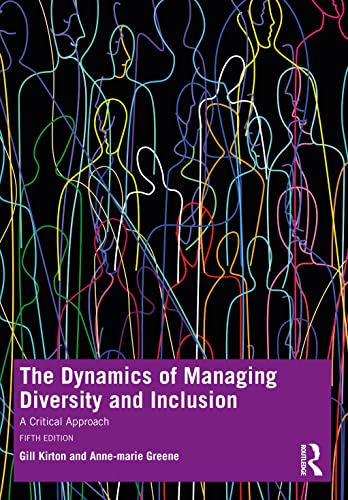 Beispielbild fr The Dynamics of Managing Diversity and Inclusion: A Critical Approach zum Verkauf von WorldofBooks