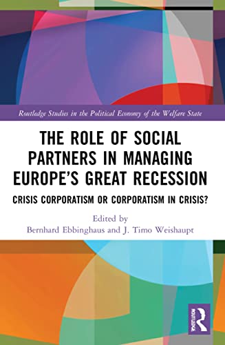 Imagen de archivo de The Role of Social Partners in Managing Europe's Great Recession a la venta por Blackwell's