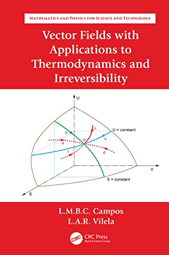 Beispielbild fr Vector Fields With Applications to Thermodynamics and Irreversibility zum Verkauf von Blackwell's