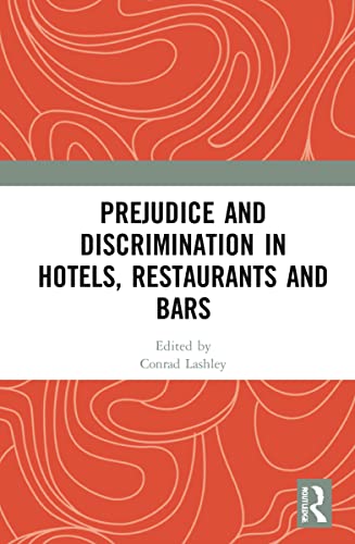 Beispielbild fr Prejudice and Discrimination in Hotels, Restaurants and Bars zum Verkauf von Blackwell's