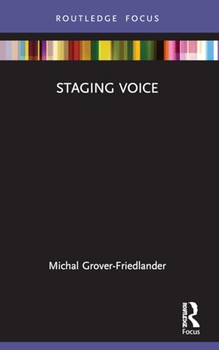 9781032034287: Staging Voice (Routledge Voice Studies)