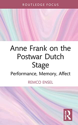 Beispielbild fr Anne Frank on the Postwar Dutch Stage zum Verkauf von Blackwell's