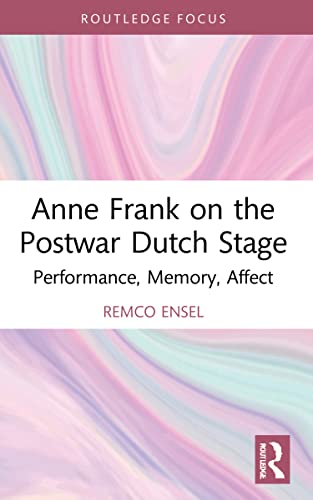 Beispielbild fr Anne Frank on the Postwar Dutch Stage zum Verkauf von Blackwell's